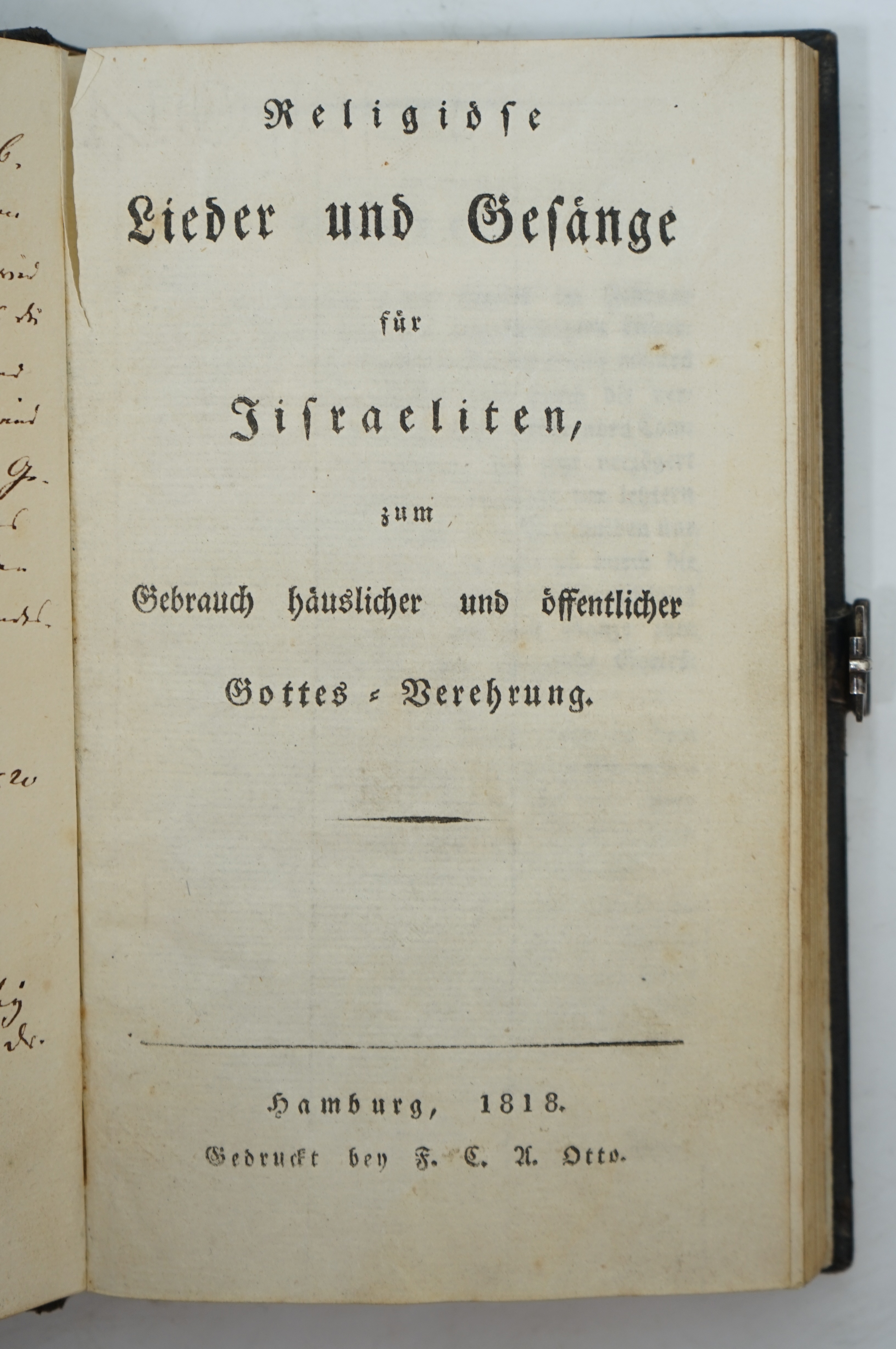 An early 19th German book of Songs and Singing, for domestic and public use, for Israelites - ‘’Religidse Lieder und Gefange’’, 8vo, grained black morocco, the corners of the boards mounted with silver acorns and oak lea